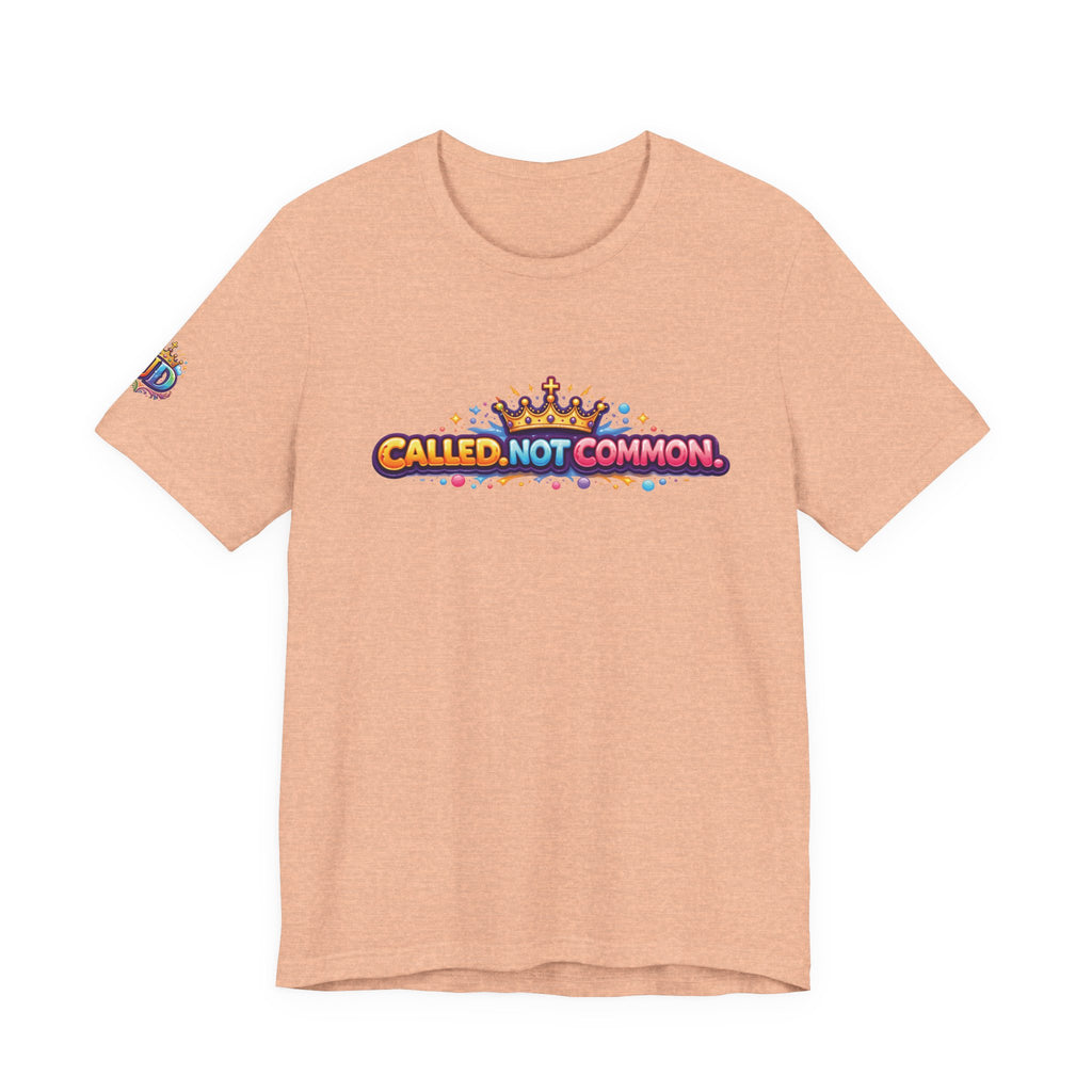 Called Not Common Tee