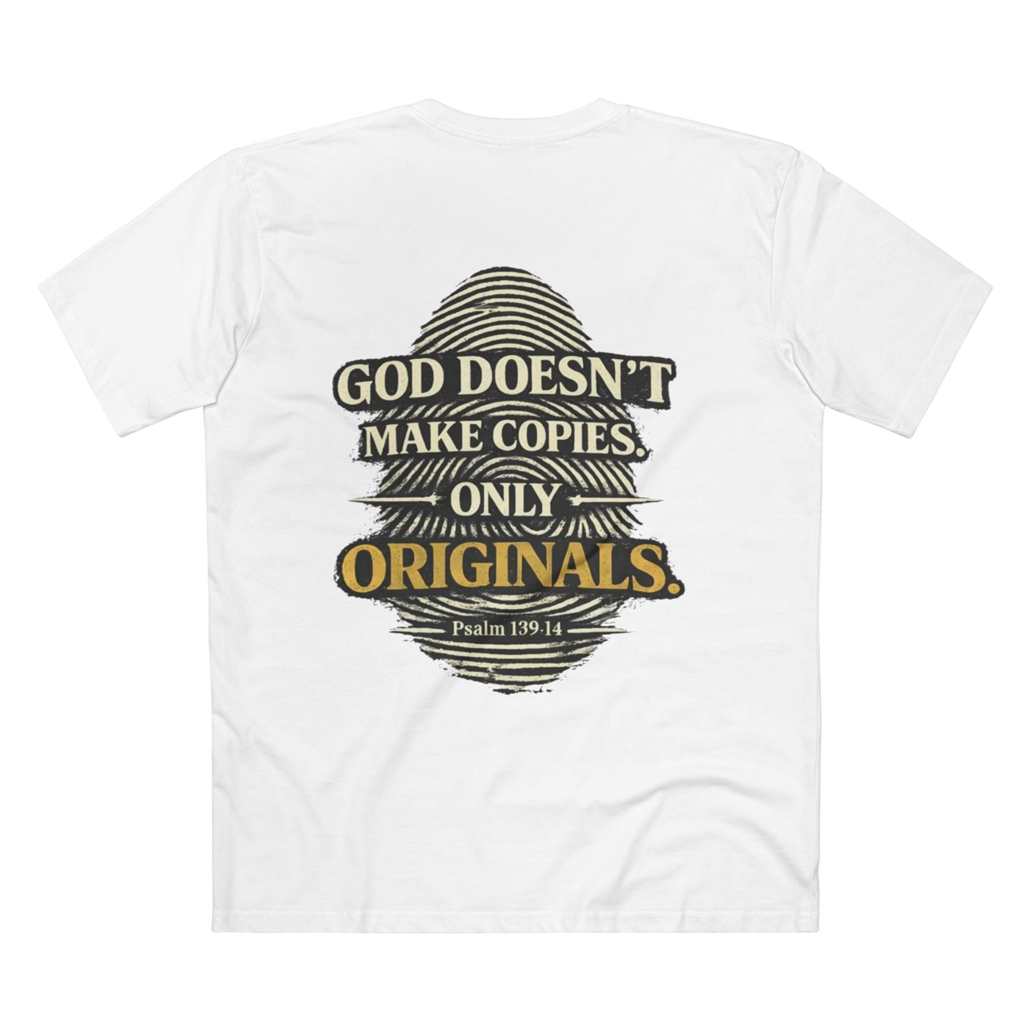 Original Tee — "God Doesn't Make Copies, Only Originals" Christian T-Shirt
