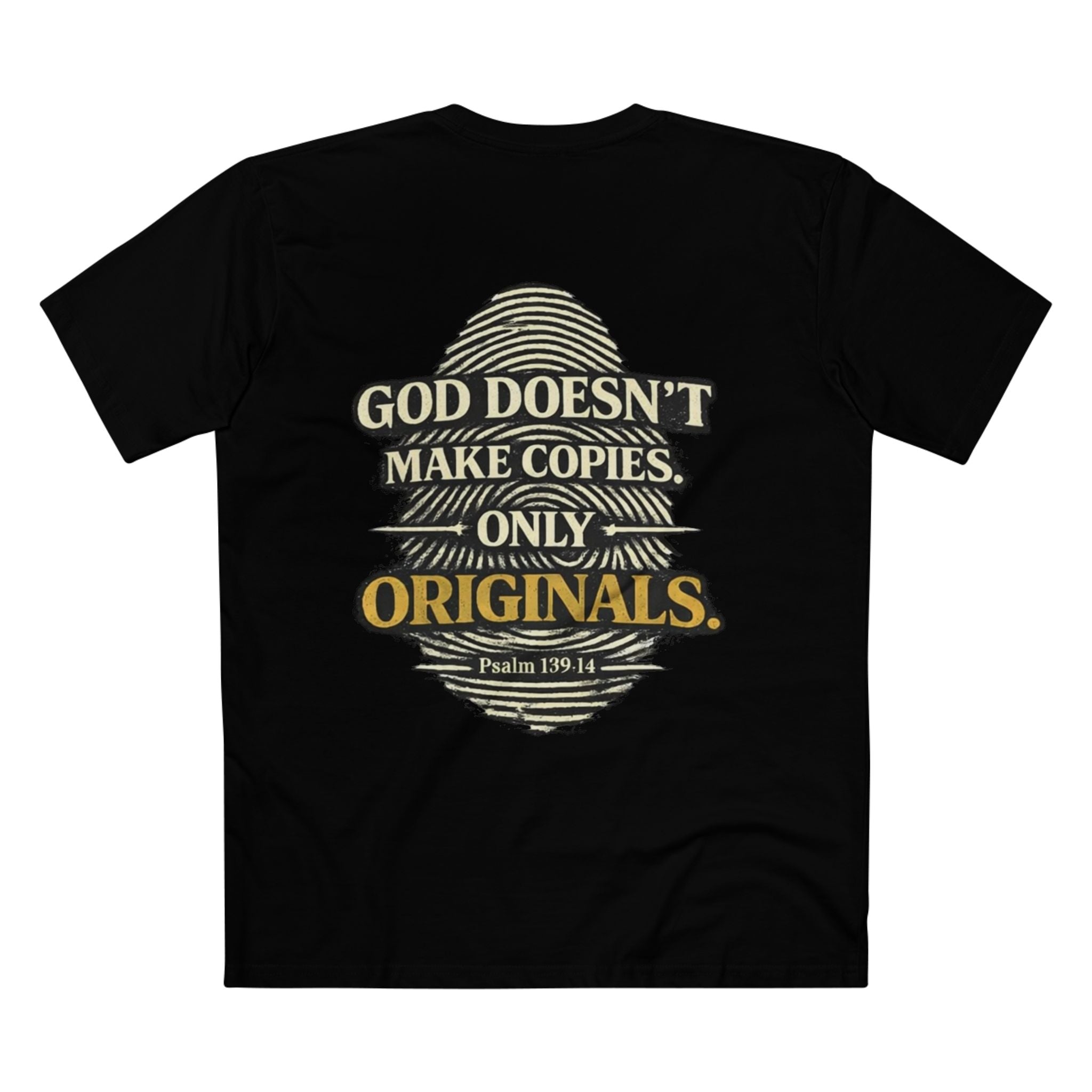 Original Tee — "God Doesn't Make Copies, Only Originals" Christian T-Shirt