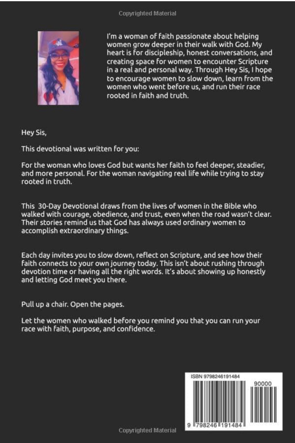 Hey Sis… Lessons From Biblical Women Who Walked So We Can Run : A 30 Day Devotional